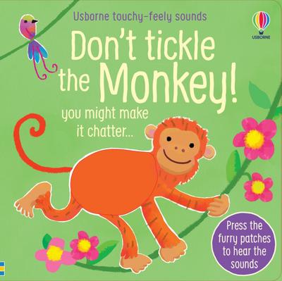 Don’t Tickle the Monkey!