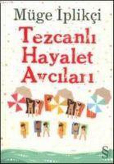 Tezcanli Hayalet Avcilari