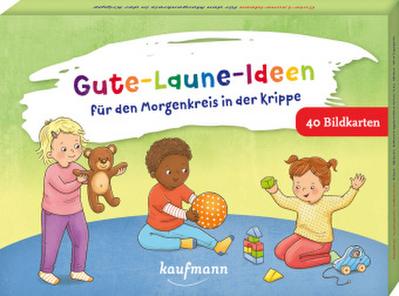 Gute-Laune-Ideen für den Morgenkreis in der Krippe
