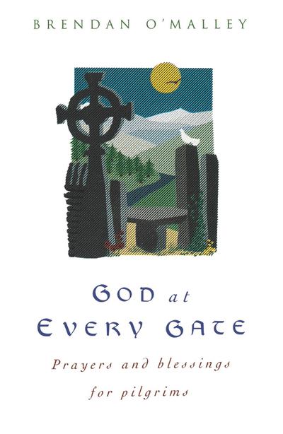 God at Every Gate - Brendan O'Malley