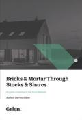 Bricks & Mortar through Stocks & Shares