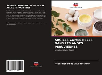 ARGILES COMESTIBLES DANS LES ANDES PÉRUVIENNES