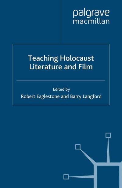 Teaching Holocaust Literature and Film