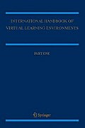 International Handbook of Virtual Learning Environments