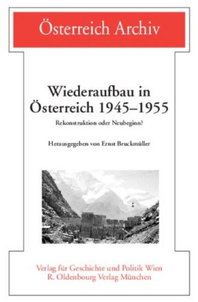 Wiederaufbau in Österreich 1945-1955