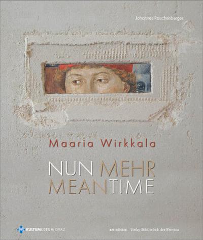 Maaria Wirkkala - NUN MEHR | MEANTIME