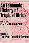 An Economic History of Tropical Africa