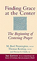 Finding Grace at the Center (3rd Edition)