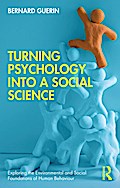 Turning Psychology into a Social Science