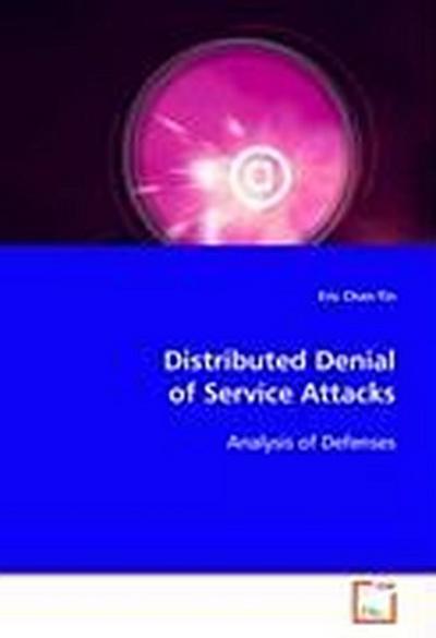 Distributed Denial of Service Attacks