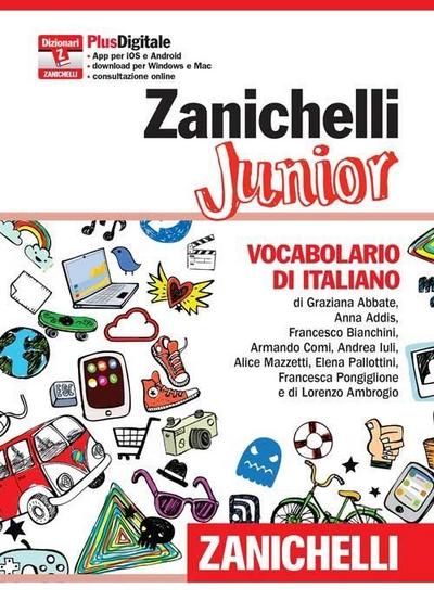 Zanichelli Junior. Vocabolario di italiano