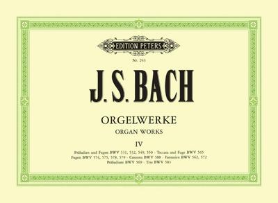 Orgelwerke in 9 Bänden - Band 4: Bwv 531, 532, 532a, 549, 550, 562, 565, 569, 572, 574, 575, 578, 579, 583, 588 (Edition Peters)
