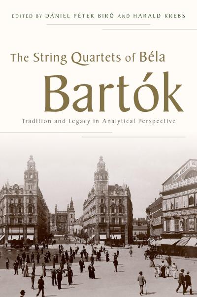 The String Quartets of Béla Bartók