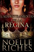 L’Addestramento della Regina