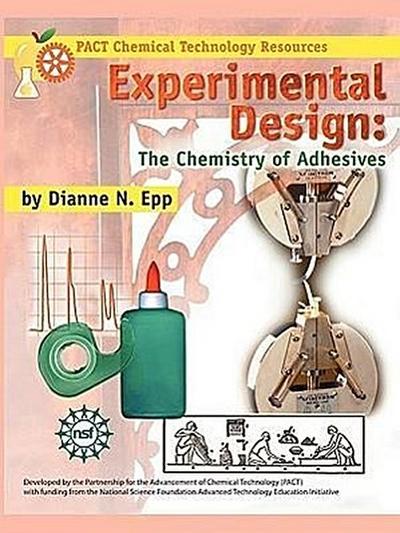 Experimental Design: The Chemistry of Adhesives