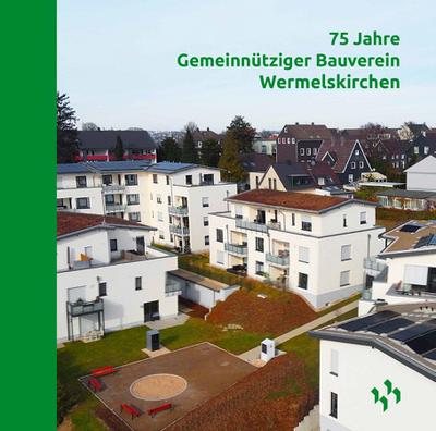 75 Jahre Gemeinnütziger Bauverein Wermelskirchen