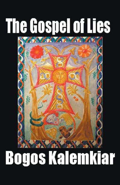 Kalemkiar, B: Gospel of Lies