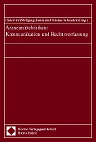 Arzneimittelrisiken, Kommunikation und Rechtsverfassung