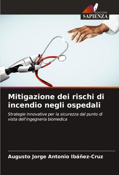 Mitigazione dei rischi di incendio negli ospedali