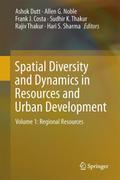 Spatial Diversity and Dynamics in Resources and Ur