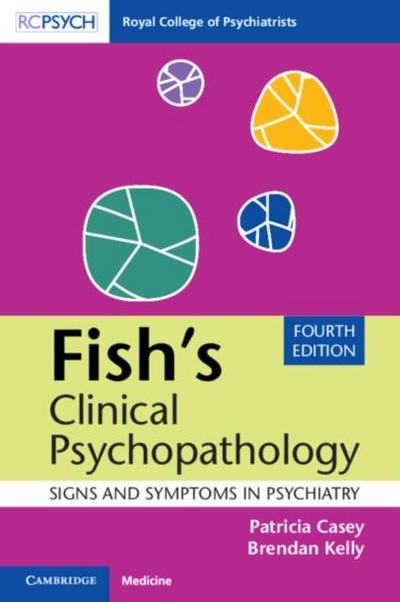 Fish’s Clinical Psychopathology