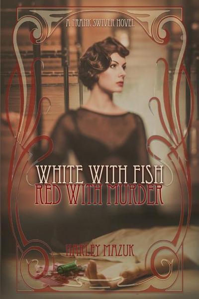 White with Fish, Red with Murder