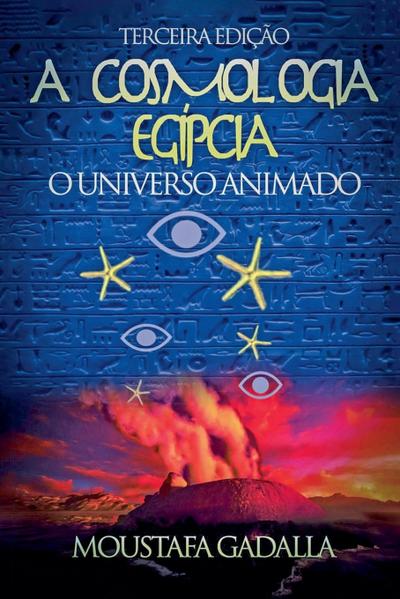 A Cosmologia Egípcia