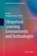 Ubiquitous Learning Environments and Technologies