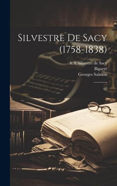 Silvestre de Sacy (1758-1838)