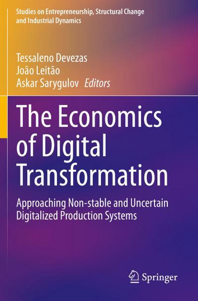 The Economics of Digital Transformation