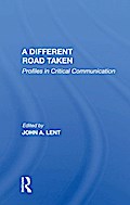 A Different Road Taken