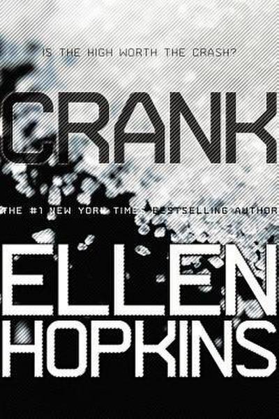 Crank (The Crank Trilogy)
