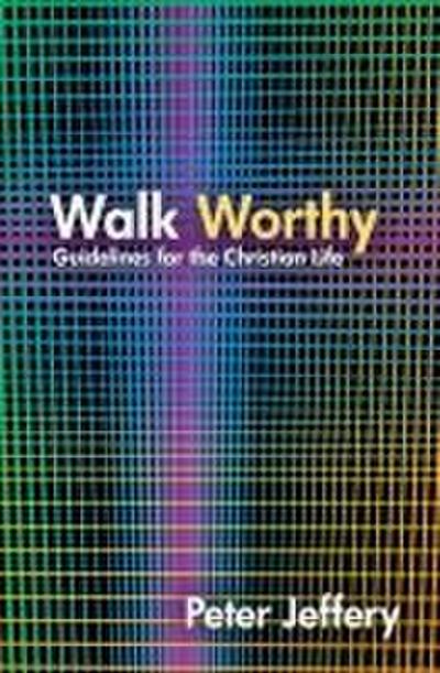 Walk Worthy