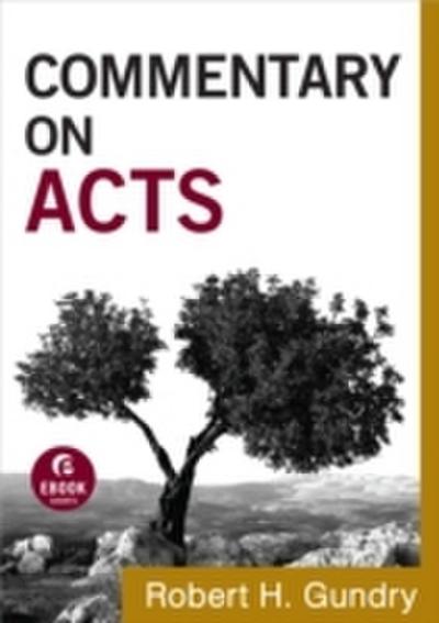 Commentary on Acts (Commentary on the New Testament Book 5)