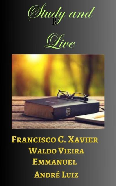 Study and Live - Part One
