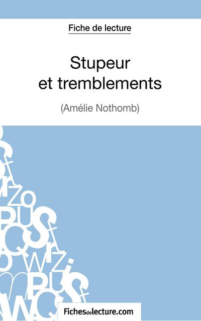 Stupeur et tremblements d’Amélie Nothomb (Fiche de lecture)