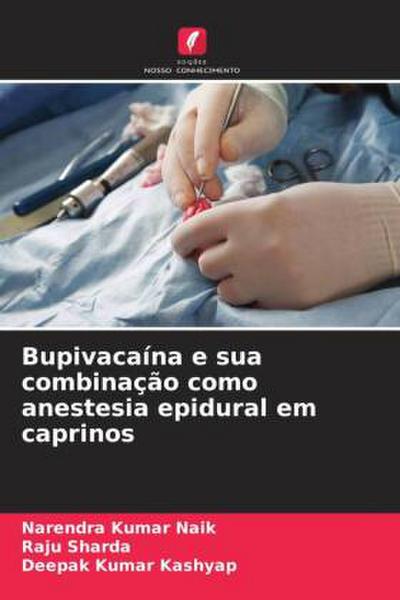 Bupivacaína e sua combinação como anestesia epidural em caprinos