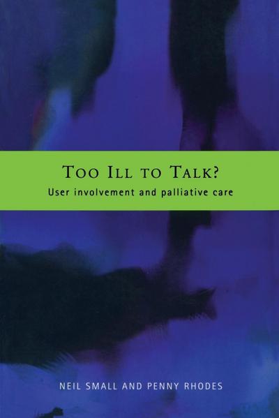 Too Ill to Talk?