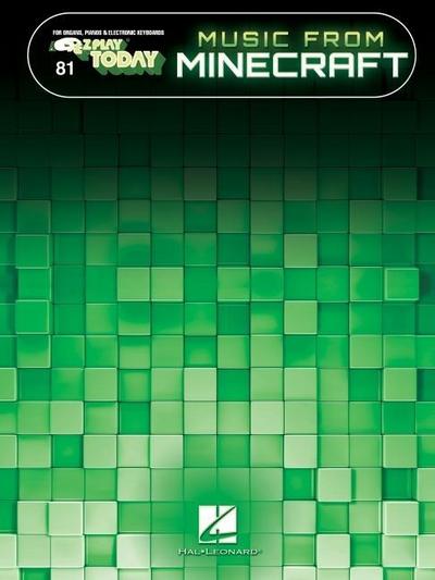 Music from the Video Game Series Minecraft: E-Z Play Today #81 Songbook with Large Easy-To-Read Notation and Lyrics