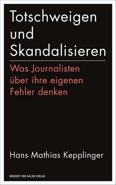 Totschweigen und Skandalisieren