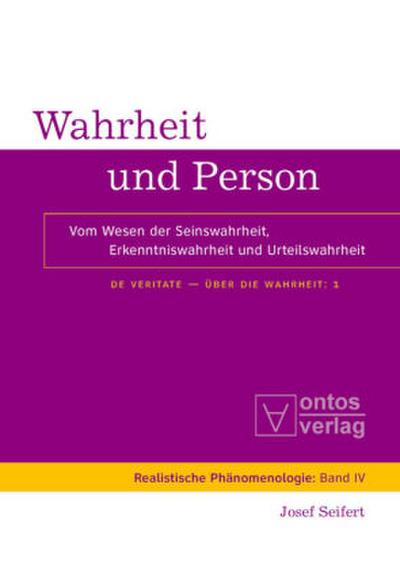 De Veritate - Über die Wahrheit, Band 1, Wahrheit und Person