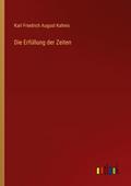 Die Erfüllung der Zeiten