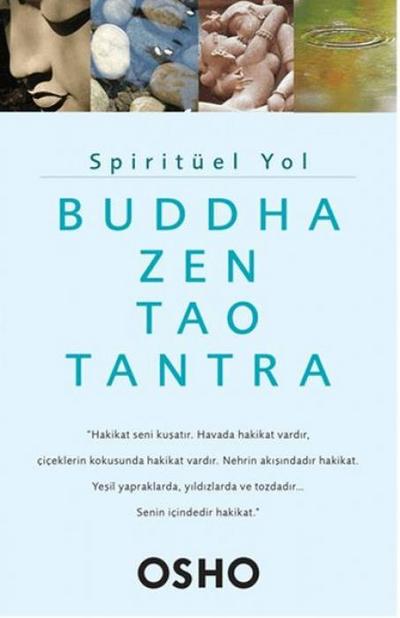Spiritüel Yol - Buddha Zen Tao Tantra