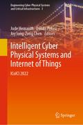Intelligent Cyber Physical Systems and Internet of Things
