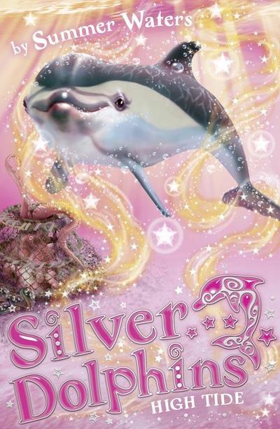 High Tide (Silver Dolphins, Book 9)