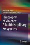Philosophy of Violence: A Multidisciplinary Perspective