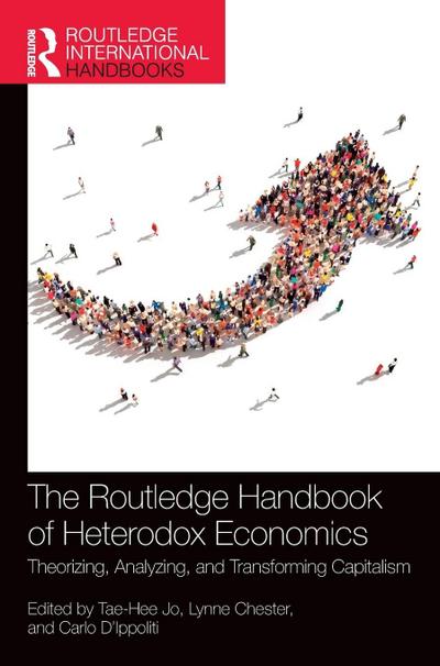 The Routledge Handbook of Heterodox Economics
