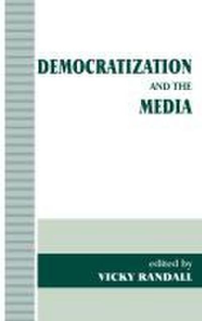 Democratization and the Media