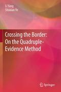 Crossing the Border: On the Quadruple-Evidence Method