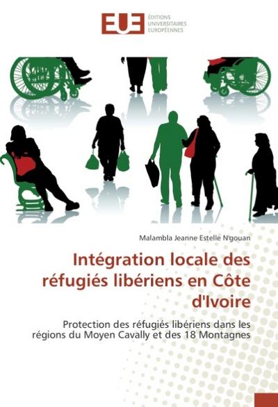 Intégration locale des réfugiés libériens en Côte d'Ivoire - Malambla Jeanne Estelle N'gouan